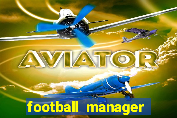 football manager 2024 crack status